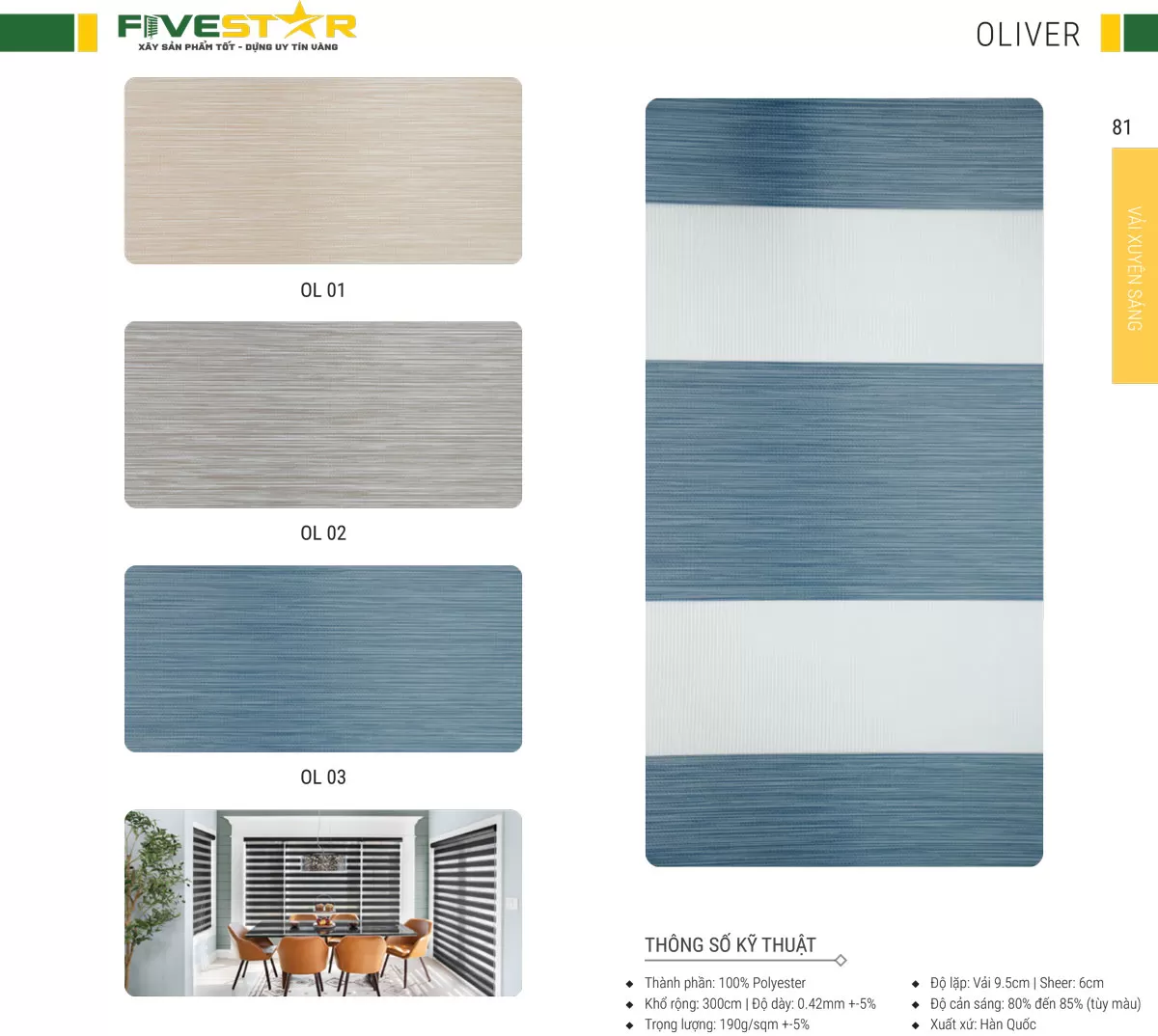 Rèm cầu vồng giá rẻ hãng FIVESTAR mã Oliver